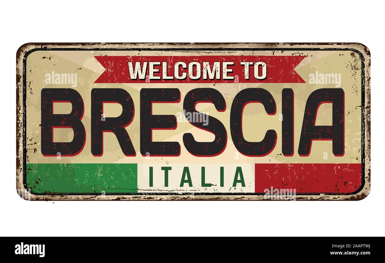 Nach Brescia vintage rostiges Metall Zeichen auf weißem Hintergrund Willkommen, Vector Illustration Stock Vektor