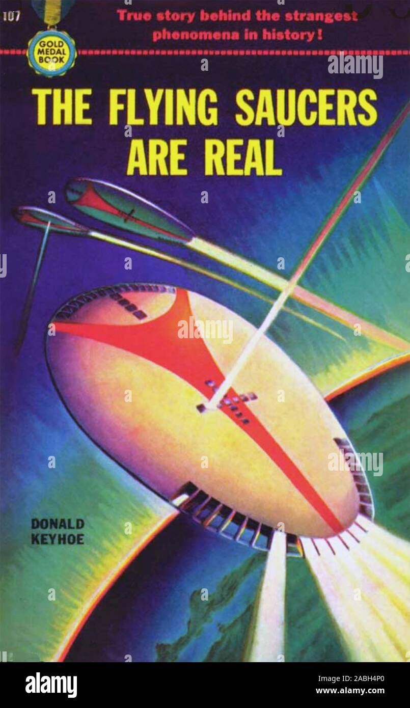 DONALD KEYHOE (1897-1988), US-amerikanische Marine Corps naval Aviator der später ein prominenter UFO-Forscher. Die Abdeckung seines 1950 Buch. Stockfoto