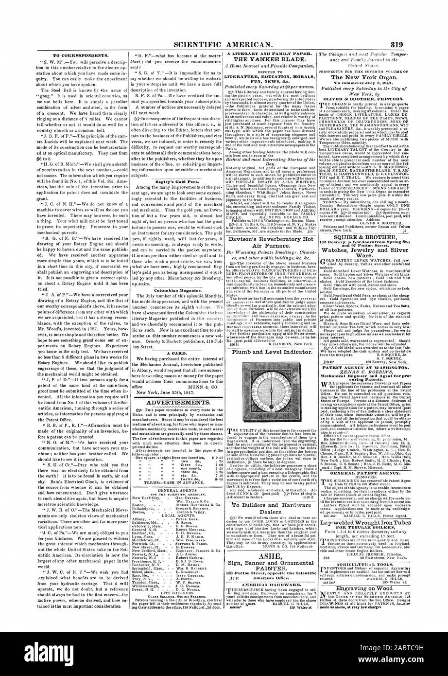 D. L. Noinus. CLARK SELLECR & KABEL SELLECX. Ihre Adresse an das Amt 128 Fulton St ing. 2d Tür. Eine literarische UND FAMILIE PAP1 CR. Der Yankee Blade. Literatur BILDUNG MORAL SPASS NEWS Ana. Davison's Flammofen Heißluft Ofen. Plumb und Füllstandsanzeige. Händler. Die New York Orgel. Beginnen am 3. Juli 1847. OLIVER.S.; BROTHER DRUCKER. SQUIRE & Bruder und 97 Fulton Street. Uhren Schmuck und Silber Ware. PATENT AGENTUR IN WASHINGTON. Aushärten Patente. Allgemeine PATENT AGENTUR. Lap-geschweißte Rohre aus Schmiedeeisen für RÖHRENFÖRMIGE KESSEL landwirtschaftliche Werkzeuge. Gravuren auf Holz ASHE Anmelden Banner und Zierpflanzen Stockfoto