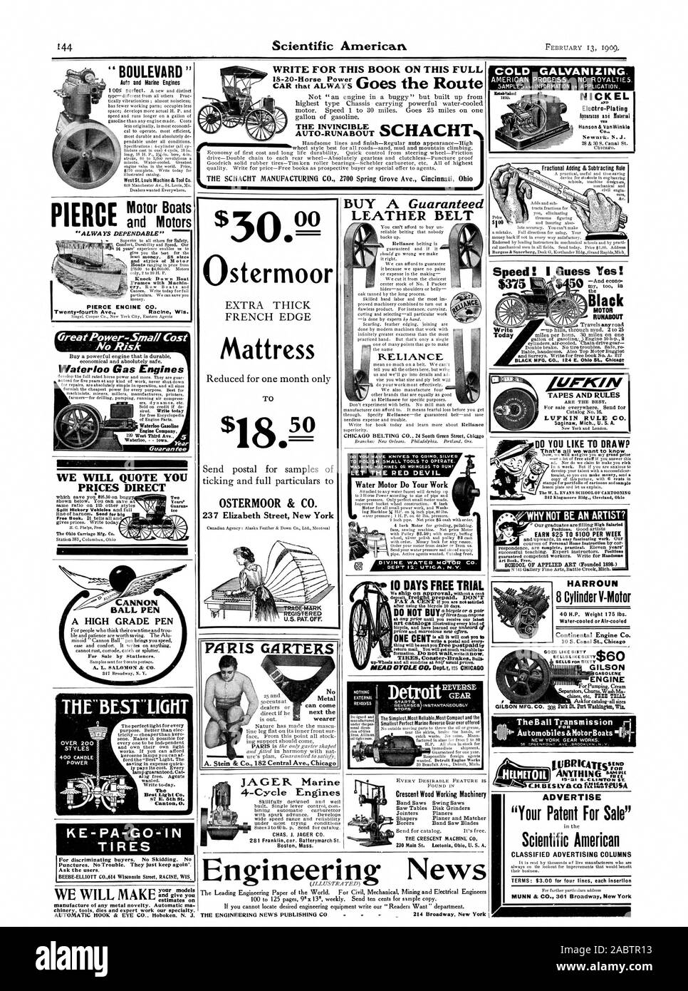 BOULEVARD und Motoren PIERCE ENCINE CO 24. Ave. Racine, Wis. KE-PA-GO-IN REIFEN SCHREIBEN FÜR DIESES BUCH AUF DIESER VOLL DIE UNBESIEGBAREN DER SCHACHT MANUFACTURING CO., 2700 Spring Grove Avenue Cincinnati Ohi leder gürtel VERTRAUEN CHICAGO BELTING CO.24 Green Street Chicag LASSEN SIE DEN ROTEN TEUFEL JAGER. Marine CHAS. J. JAGER CO 281 Franklin coy. Batterymarch St Boston Mass Engineering News WIR NENNEN IHNEN PREISE DIREKTE Waterloo Gasmotoren Waterloo Gasoline Engine Company das 'beste' Licht das beste Licht Co Kanton 0. Mein für anspruchsvolle Kunden. Kein Schleudern. Keine Löcher. Keine Mühe. Sie gerade Stockfoto