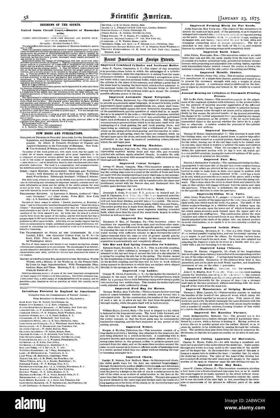 Entscheidungen der Gerichte. United States Circuit Court.-- Stadtteil Massachu Pflastersteine. Neue BÜCHER UND PUBLIKATIONEN. Patentierter Erfindungen in England durch die Amerikaner. Verbesserte Umform Baustein für Fell waren. Verbesserte Erde Schnecke. Verbesserten metallischen Shutter. Gleitlager für die Zylinder der chromatischen Druckmaschinen. Verbesserte Umschlag. Verbesserte Fahrpreis. Verbesserte i Schieben; Stein Ventil. Verbesserte Krawatte Platte. Verbesserte Lampe Schornstein. Verbesserte Maischen für Brauereien. Verbesserte Herstellung von Striping Bürsten. Verbesserte Erz mit Ofen. Verbesserte Schneiden Vorrichtung für Erntemaschinen. Verbesserte Pferd Heu Stockfoto