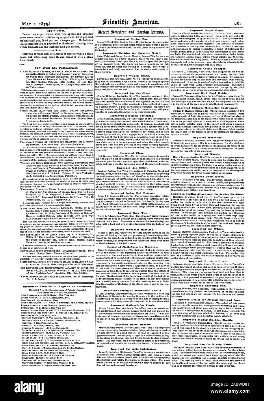 Kann ich Apple 1875.1 Gase. Patentierter Erfindungen in England durch die Amerikaner. Verbesserte Löffelöse. Verbesserte Maschine für Scheren Metall. Verbesserte Wagen Bremse. Verbesserte Auto Kupplung. Verbesserte Bettgestell Befestigung verbesserten Pflug. Verbesserte Asche Sichter. Verbesserte Feder Bett unten. Verbesserte Hals binden. Verbesserte Schrank Bettgestell. Verbesserte Cloth-Shearing Maschine. Verbesserte Gießen von Steel-Faced Ambosse. Verbesserte Itallroad-Car Truck. Verbesserte Barrel Barrow. Verbesserte Auto Achse Schmierstoffgeber. Verbesserte Papier Trockner. Baumwolle Häcksler. Verbesserte Vogelfutter Inhaber verbesserte Distance-Measuring Instrument. Verbesserte Stockfoto