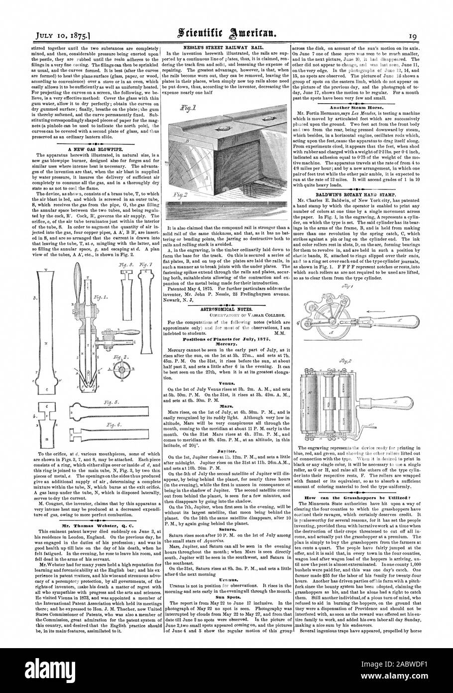 Eine neue Gas Blasrohr. NESSLE's Street Bahnhof. Astronomische Anmerkungen. Observatorium von VASSAR COLLEGE. Positionen der Planeten für Juli 1875. Quecksilber. Venus. Mars. Jupiter. Saturn. Uranus. Sun Spots. Ein weiteres Dampf Pferd. BALDWIN ROTARY'S HAND STEMPEL. Wie kann die Grasshoppers genutzt werden 1, Scientific American, 1875-07-10 Stockfoto