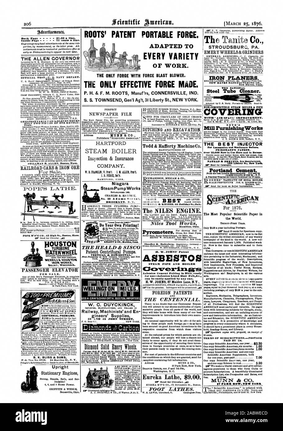 Wurzeln "PATENT PORTABLE zu schmieden. Zurück Seite S 1,00 eine Linie. Inside Seite 75 Cents pro Zeile. Die innensechskantschraube, COVERNOR. CENTENNIAL PRÄMIEN. B.K. BLISS & Söhne Niagara Steam Pum pWorks BROOKLYN N.Y. VIP die HEALD SISCO vertikal und horizontal. Angepasst T JEDE VIELZAHL DER ARBEITEN. Die Tanite Co ST RO U DS B U RC PA. Bügeleisen PLANERN NEW HAVEN MANUFACTURING CO. New Haven. Conn Stahl des Reinigungsmittels. Nicht brennbare Dampf KESSEL & Leitung % TERING mit 'Luft' Verbesserung. Die besten Einspritzdüse für Lokomotiven und stationäre Kessel. FRIEDMANN'S PATENT. Portland Zement Die populärsten wissenschaftlichen Papier in der Welt Stockfoto