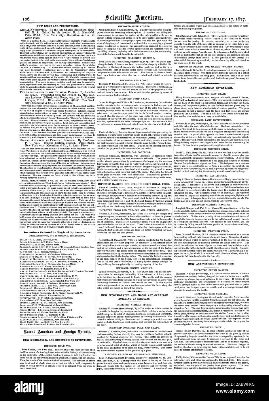 Preis 5,00 $. New York City. Macmillan & Co 21 Astor Place. Guillemin. Aus dem Französischen von Frau noch Mann Lockyer übersetzt, bearbeitet mit Noten usw. Durch. T. Norman Lockyer P.R. S. dargestellt. Preis: US $ 12,50. New York: Macmillan & Co 21 Astor Place. S. G. Tait. Zweite überarbeitete Ausgabe. Preis 2,50 $. New York: Macmillan & Co 21 Astor Place. Patentierter Erfindungen in England durch die Amerikaner. Neue mechanische und technische Erfindungen. Verbesserte SPIKE ABZIEHER. Verbesserte PEG schweben. Neue HOLZBEARBEITUNG UND HAUS- UND WAGENBAU ERFINDUNGEN. Neuen HAUSHALT ERFINDUNGEN. Alle 4 neuen landwirtschaftliche Erfindungen Stockfoto