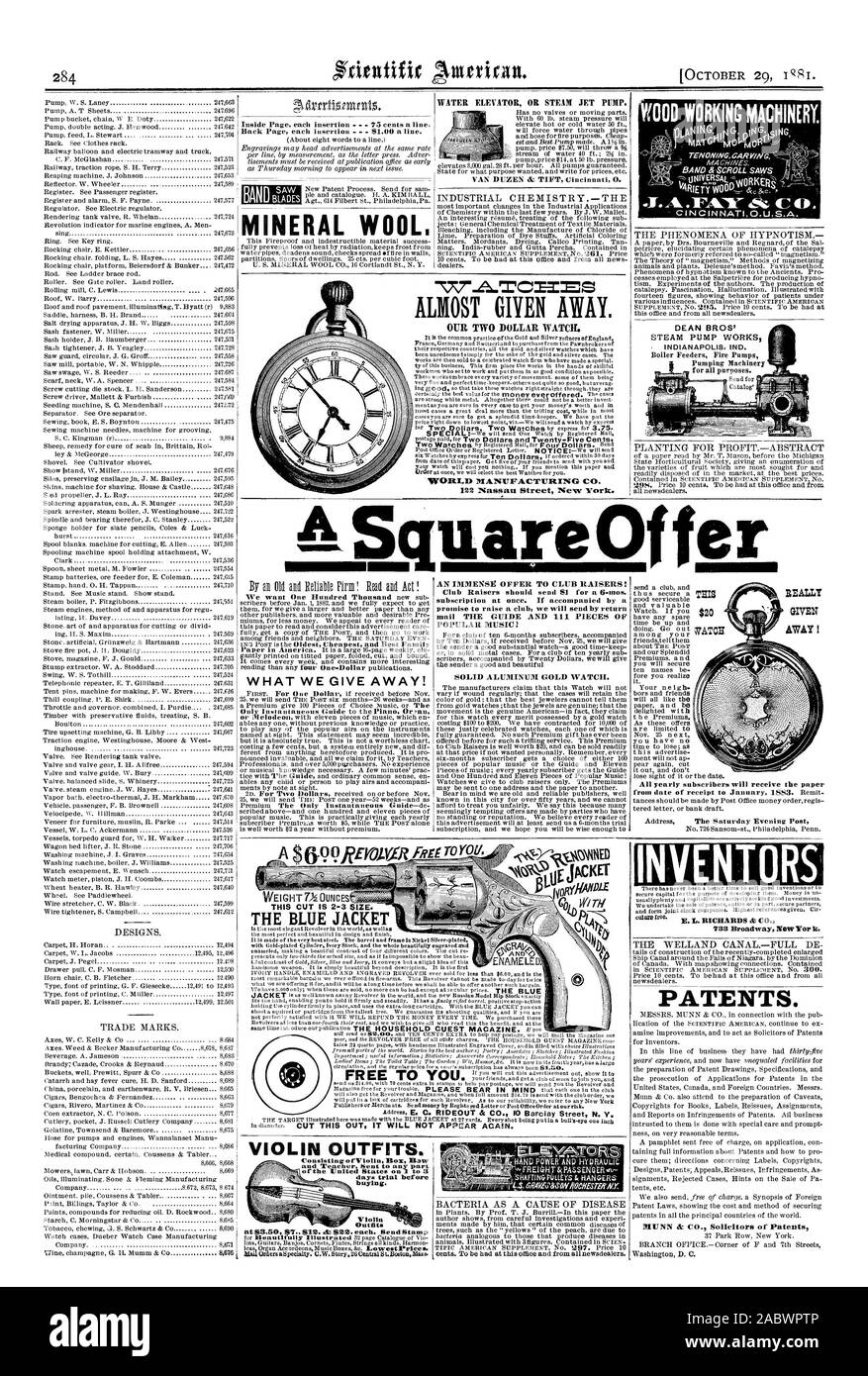 Mineralwolle, WAS WIR VERSCHENKEN! Dieser Schnitt ist 2-3 Größe. Die blaue Jacke ein IMMENSES ANGEBOT AN CLUB ERBAUER! Massives Aluminium GOLD BEOBACHTEN. Patente. MUNN. 1c CO Solicitors von Patenten DAMPF ARBEITET PUMPE Pumpen Maschinen für alle Zwecke. Violine Outfits der Vereinigten Staaten auf ich 3 Tage testen, bevor Sie kaufen. Violine Outfits. Unsere zwei Dollar beobachten. Und fünfundzwanzig Cents zwei Uhren WELT MANUFACTURING CO 122 Nassau Street New York. l'H E BLAU C. RIDEOUT bei CO.10 Barclay Street N.Y. HOLZVERARBEITENDEN MASCHINEN. Platz Angebot entfernt! Erfinder L. RICHARDS & CO E., Scientific American, 1881-10-29 Stockfoto
