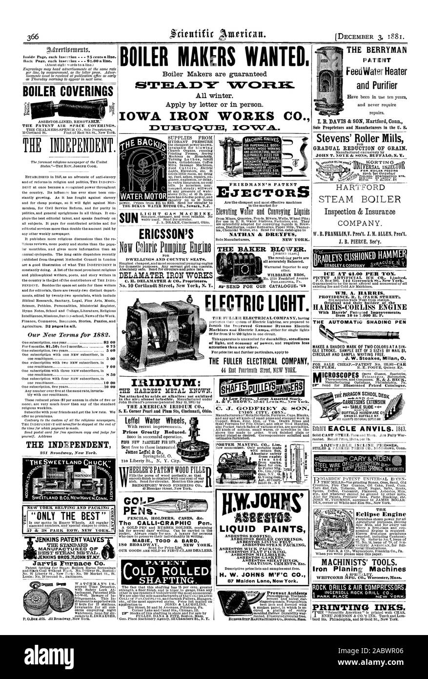 IRIDIUM: Nicht durch Säuren oder Laugen angegriffen; nicht oxidiert S.E. Ecke Pearl und Pflaume Sts Cincinnati Ohi Leffel Wasserräder Preise stark reduziert. GOL IP-PEN %. Die CALLI - CRAPHIC Pen. NIABIE TODD & BARD 180 BROADWAY NEW YORK. Alte gerollt SHAFTING. Der BÄCKER GEBLÄSE. WILBRAHAM BROS FRIEDMANN'S PATENT JEcToRS zu niedrigen Preisen. Lnrge sortiert lieferbar. A&F BRAUN 57-61 Lewis St. New York. UNION CITY CONN FLÜSSIGLACKE ASBEST DACHEINDECKUNG ASBEST KESSEL FUSSBODENBELÄGE ASBEST FUTTER FILZ ASBEST ASBEST WICK DAMPF VERPACKUNG PACIA ING ASBEST FLACHDICHTUNG ASBEST ASBEST ASBEST WELS MILLBOARD DICHTUNGEN Stockfoto