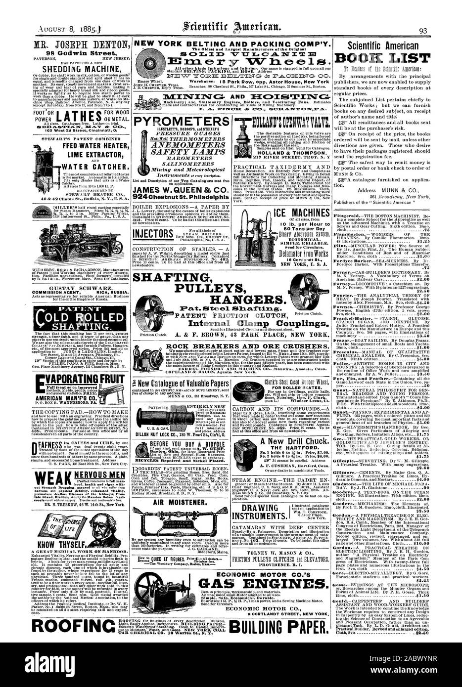 40 & 42 Clinton St. Buffal N.Y. US A. GUSTAV SCHWARZ. Kommission AGENT RICA RUSSLAND. Alte gerollt SHAFTING. Wasser Catcher. AMERICAN MAN 'F' G CO. Die älteste und größte Hersteller von das ursprüngliche Buch LISTE 0,75 1,75 $ 2,50 $ SHAFTING RIEMENSCHEIBEN Kleiderbügel. Pat. Stehlen Enagartimag. Interne Klemmen Kupplungen. ROCK BREAKERS UND ERZ BRECHERN. Für ROLLSCHUHE. Eine neue Bohrfutter. Die Hartford. Instrumente. TOLNEY W. MASON&C VORSEHUNG. I. DER WIRTSCHAFTLICHE MOTOR CO. GASMOTOREN. Einfach sicher. Wirtschaftlich Langlebig. Wirtschaftlicher MOTOR CO PYROMETER JAMES W. QUEEN & Co 924 ChestnutSt. Philadelphia HOLLAND & THOMPSON 217 Stockfoto