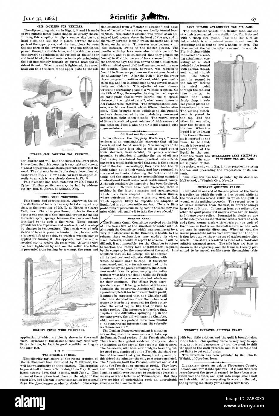 67 TYLER'S CLIP KUPPLUNG FÜR FAHRZEUGE. CLIP KUPPLUNG FÜR FAHRZEUGE. Zaun DRAHT SPANNER. 0 Kraftstoff nicht wirtschaftlich. Panamakanal. Lampe FÜLLEN ANHANG FÜR ÖLKANISTER. Verbesserte QUILTING RAHMEN. Wrights verbesserte QUILTING RAHMEN. Die BESCHLAGENEN ZAUN DRAHT SPANNER. Der Ausbruch des Ätna., Scientific American, 1886-07-31 Stockfoto