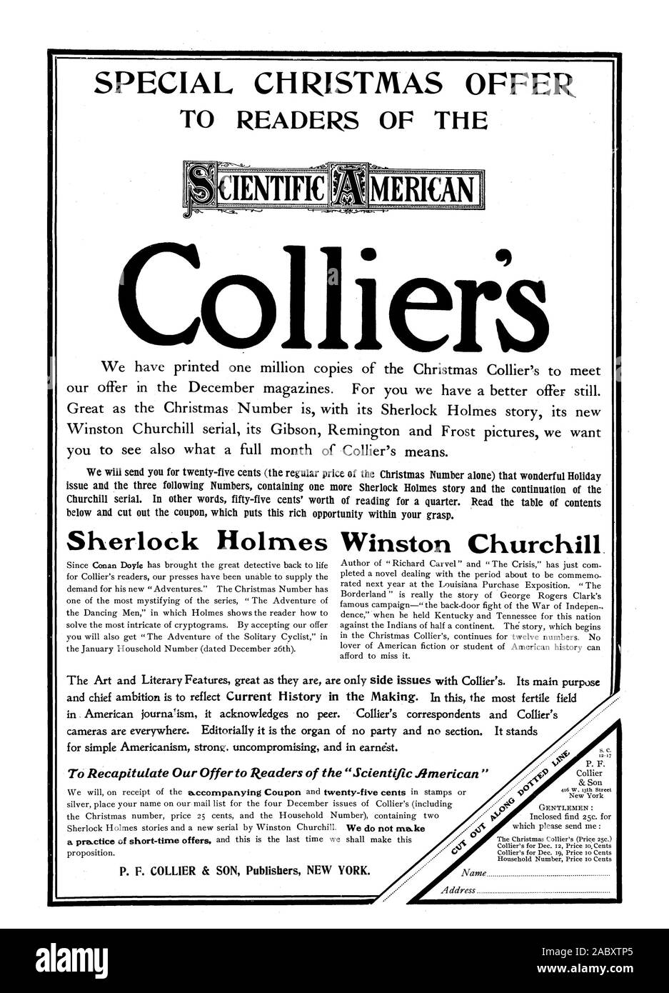 Winston Churchill serielle seine Gibson Remington und Frost Bilder Wir möchten, dass Sie auch sehen, was einen vollen Monat der Collier's bedeutet. Sie erhalten von uns für 25 Cent (der normale Preis der Weihnachten Anzahl allein), die wundervollen Urlaub Thema und die drei folgenden Nummern mit einem mehr Sherlock Holmes Geschichte und die Fortsetzung der Churchill Serienobjekt. In anderen Worten 55 Cent' Wert der Lektüre für ein Quartal. Lesen Sie das Inhaltsverzeichnis unten und schneiden Sie den Coupon aus, die diese reiche Gelegenheit stellt innerhalb ihrer Reichweite. Sherlock Holmes Winston Churchill in der amerikanischen Journa "ISM-es Stockfoto