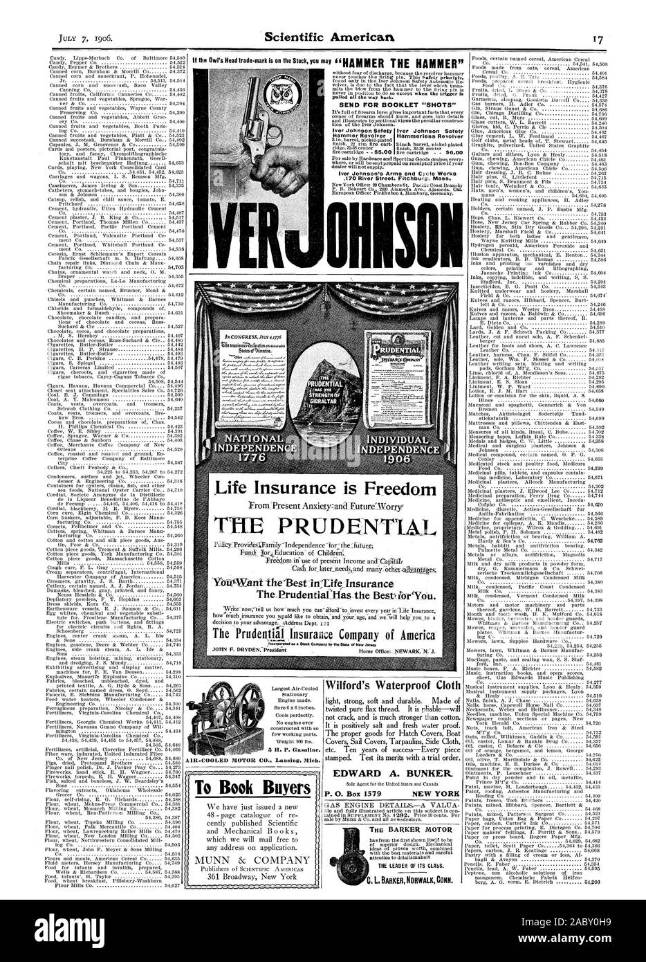 Die Prudential Insurance Company of America Lebensversicherung ist die Freiheit, bankaufsichtliche Kraft" von Gibraltar Wilford wasserdicht Tuch EDWARD A. BUNKER. Der Führer seiner Klasse. Buchen Käufer SENDEN FÜR DIE BROSCHÜRE HOTS' Iver Johnson Sicherheit Iver Johnson Sicherheit Hammer Revolver hammerlose Revolver Iver Johnson's Arme und Zyklus Werke .170 River Street. Fitchburg Mass., Scientific American, 1906-07-07 Stockfoto