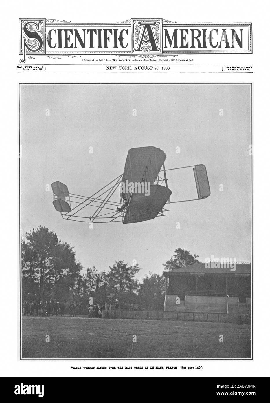 Wilbur Wright fliegen über der Rennstrecke in Le Mans, Frankreich, Vol.XCIXNo. 9. Ich gegründet 1845. j r 10 Cents pro Kopie $ 3.00 pro Jahr. Wissenschaftliche MERICAN, Scientific American, 1908-08-29 Stockfoto