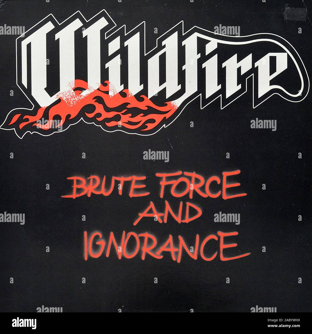 WILDFIRE Brute-force- und Ignoranz - Vintage Vinyl Album Cover Stockfoto