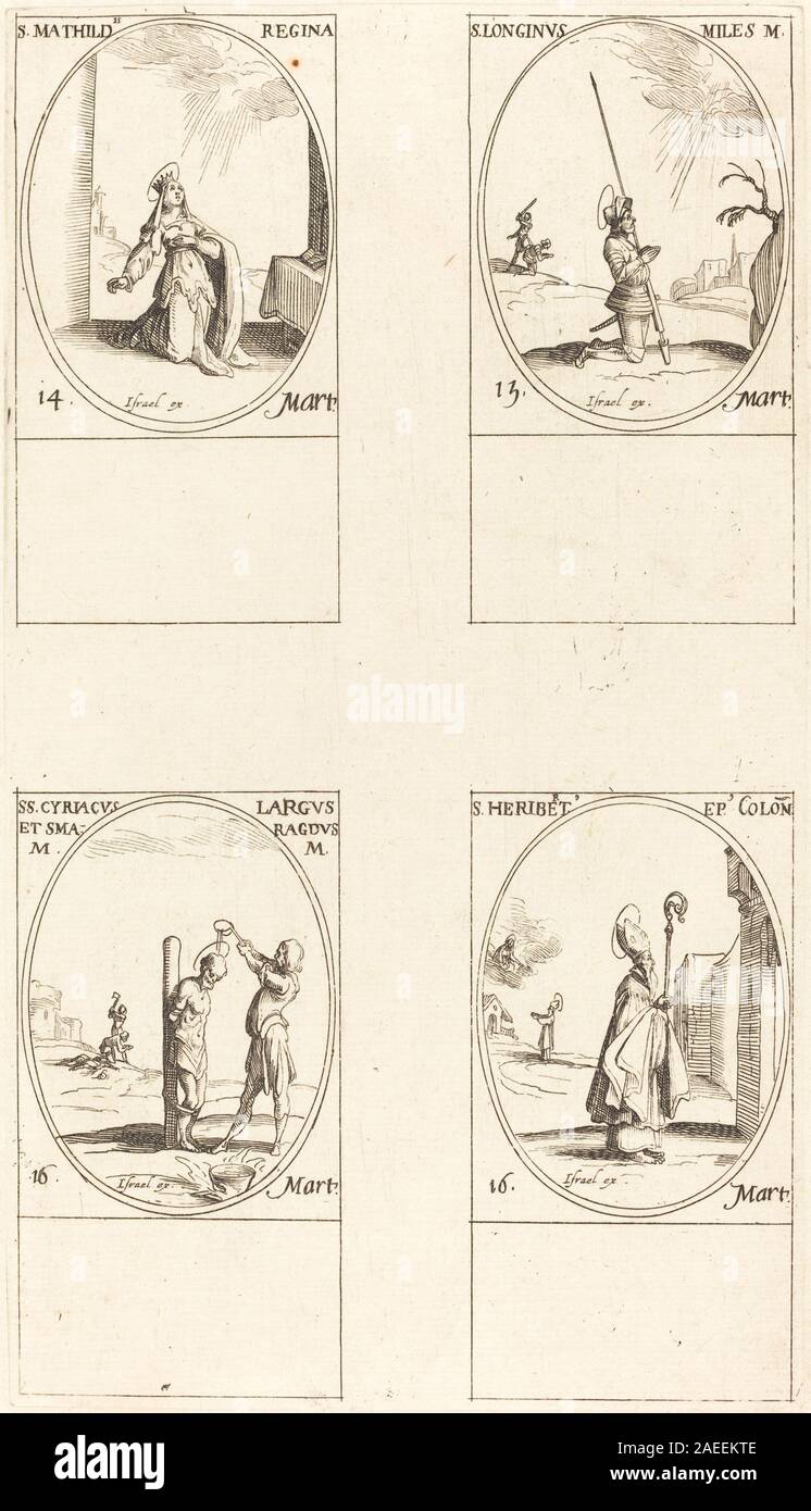 Jacques Callot, St Matilda; St Longinus; hl. Cyriacus; St. Heribert St. Matilda; St. Longinus; St. Cyriacus; St. Heribert Stockfoto