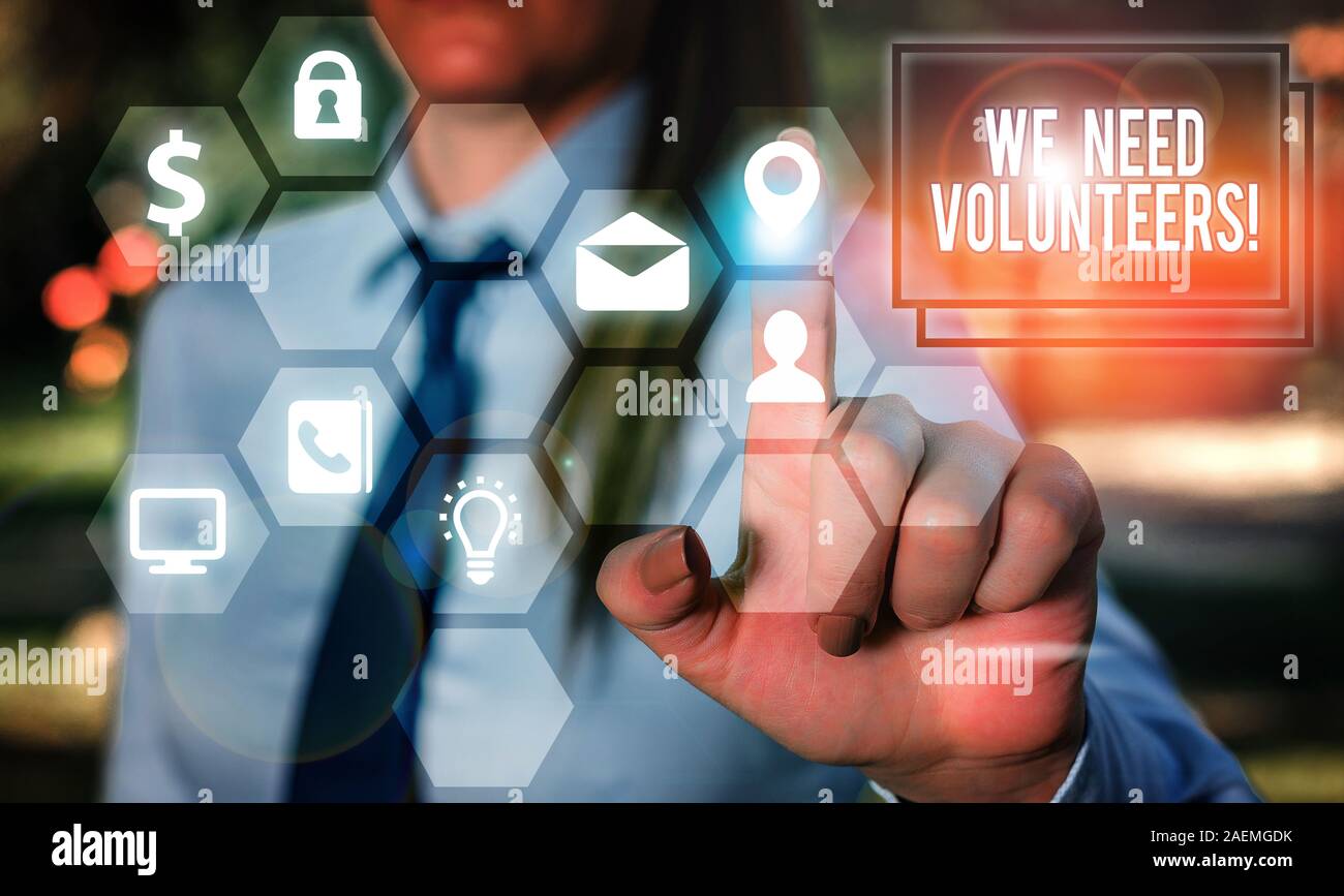 Schreiben Hinweis zeigen wir benötigen Freiwillige. Business Konzept für jemanden der Arbeiten, ohne dafür bezahlt zu werden Stockfoto