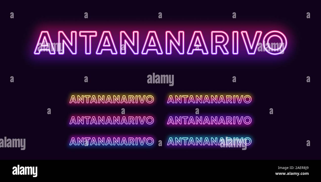Neon Name, Stadt Antananarivo in Madagaskar. Neon Text von Antananarivo Stadt. Vektor einrichten von glühenden Schlagzeilen mit transparenten Hintergrundbeleuchtung. Helle Gradien Stock Vektor