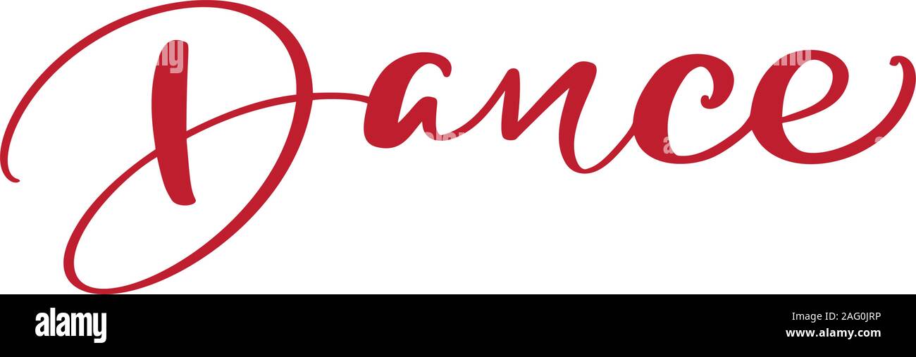 Handschriftliche Wort Tanz-Schriftzug. Vektor rote Hand gezeichnet motivierende und inspirierende Texte Tanz. Kalligrafische Element für Ihr Design Stock Vektor