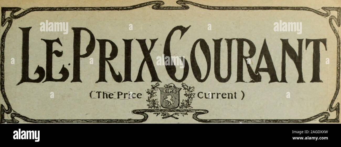 . Le Juillet-Decembre quincaillier (1907). EN ECRIVANT AUX ANNONCEURS, CITEZ LE PRIX COURANT. Vol.XL MONTRBAL, VBNDREDI, 26 Juillet 1907 Nr. 30 Stockfoto