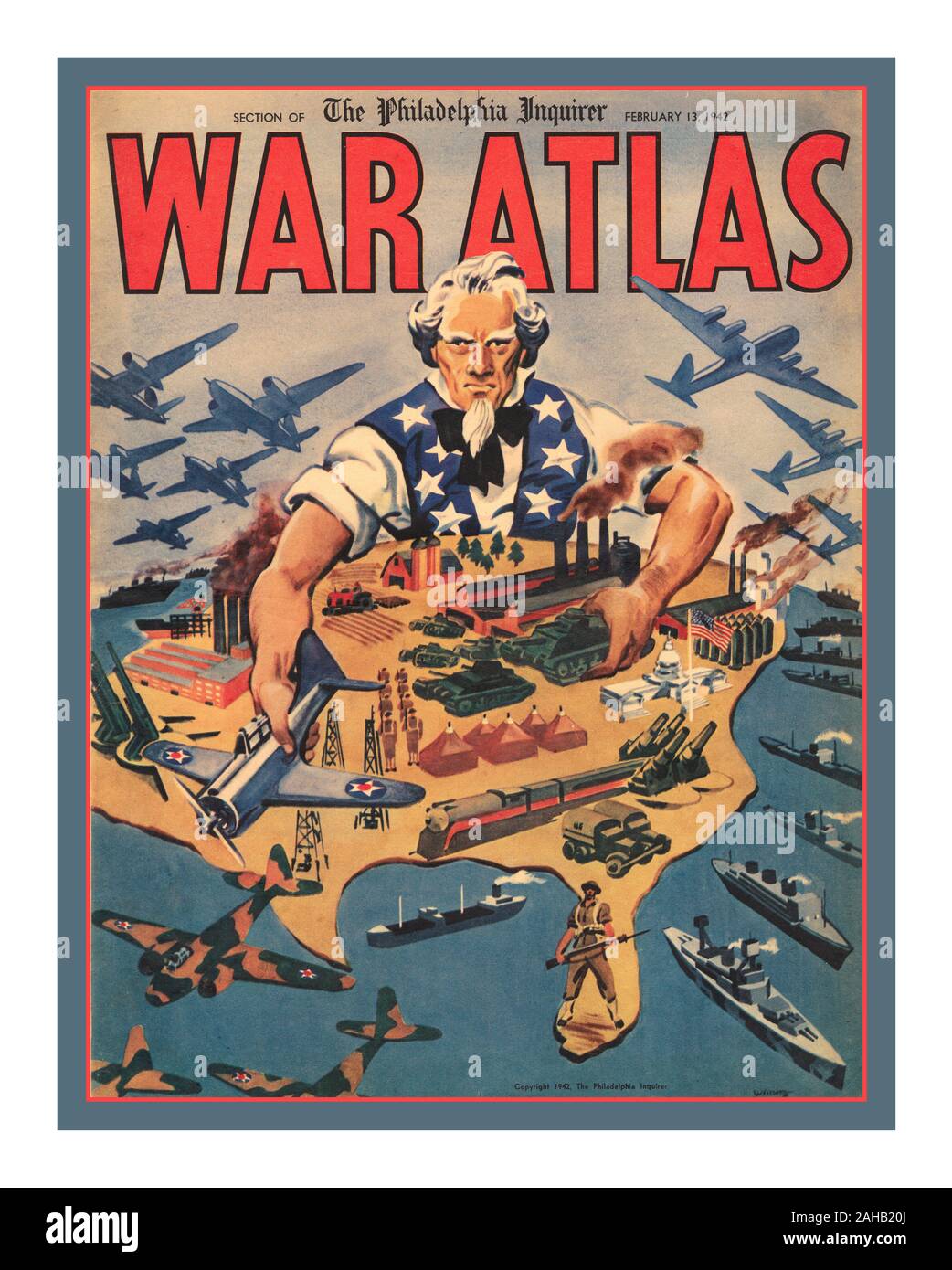 Jahrgang 1942 Presse Propaganda Artikel "Krieg Atlas "Philadelphia Inquirer, 13. Februar 1942. USA illustriert eine entschlossene Uncle Sam in voller Produktion durch die Kriegszeit Philadelphia Inquirer nur wenige Wochen nach dem Angriff auf Pearl Harbor, dieser Krieg Atlas die Stimmung des Landes veröffentlicht. Ein bulliger Uncle Sam, Ärmel hochgekrempelt, eine Nation vertritt voll und ganz in den Dienst des Krieges verpflichtet: Fabriken zu arbeiten, Soldaten, Flugzeuge und Schiffe unterwegs. Stockfoto