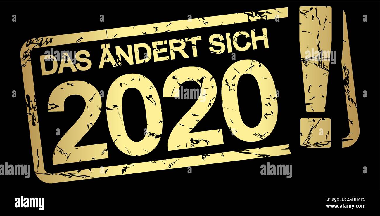 Gold grunge Stempel mit Rahmen, große Ausrufezeichen und Text, die Änderungen im Jahr 2020 (in deutscher Sprache) Stock Vektor