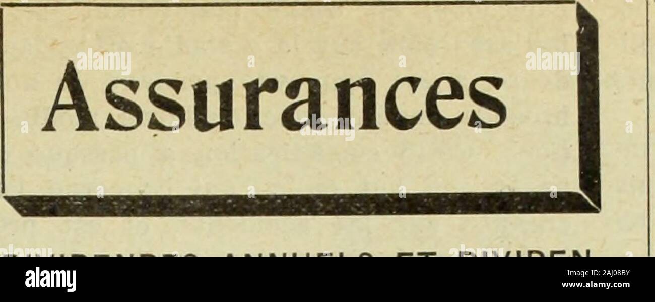 Le Juillet-Decembre quincaillier (1905). 04, 31,0 I3.9 "Revenu, 27,680.87 Augmentation sur Iexercice Präzedenzfall, 13.966.80 Nombre de poices en vigueur, Augmentation sur 1904 - 3.603,-- 2.110 LA PROVINOIALE flssurance - lncendie Mutueile-Präsidium - Küchenchef: EDIFICE GUARDIAN leO. RUe ST-JKCQUES Wertpapiere absolues. Taux raisonnables. Agenten Nachfrage 6 s dans toutes les localit 6 s I A Provident Einsparungen Li! 6 ASSURANCE SOCIETY von N.Y. LA MEILLEURE COMPAGNIE pour les sichert et les AGENTS Lcs Agenten habiles et les personnes re-cherchant une Position r^Mun^ ratrice, Peuvent sadresser Au Bureau Erfüllungsrisiken pal ou k Aucun Stockfoto