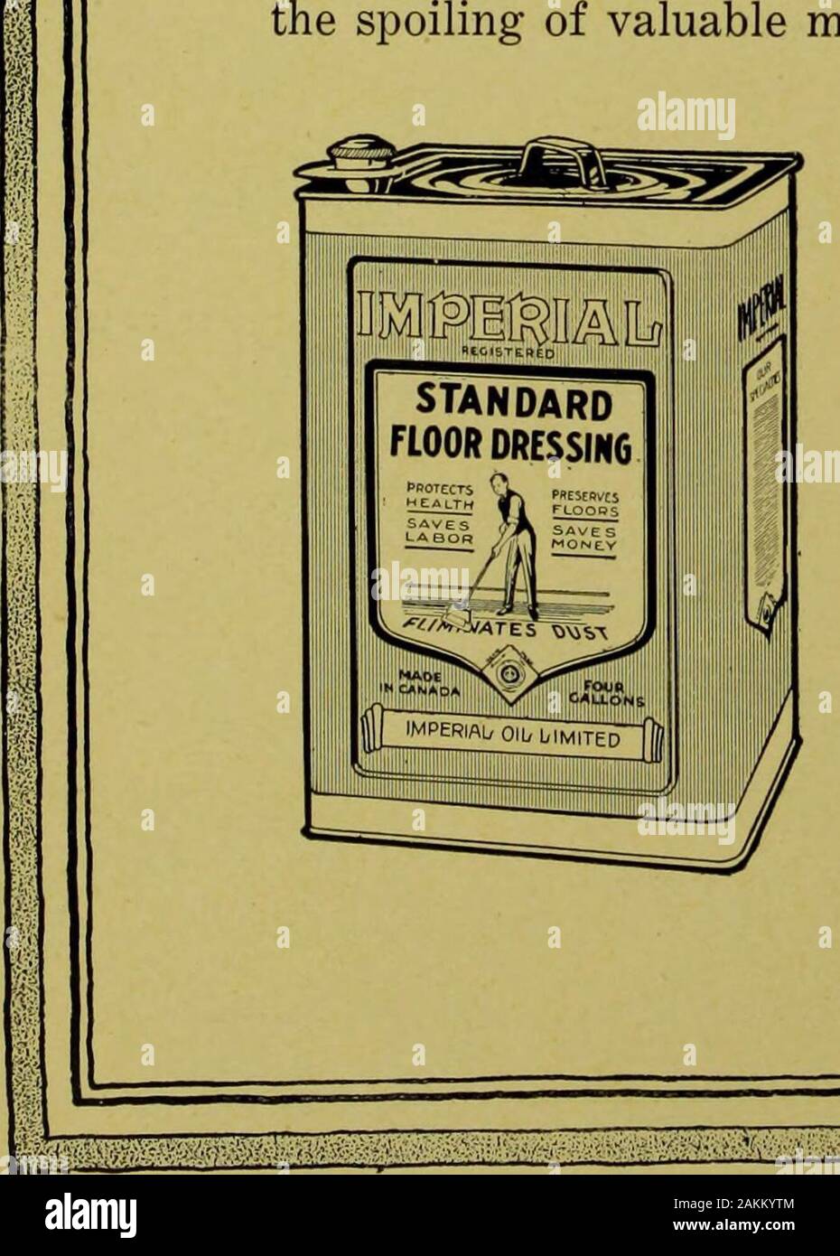 Hardware merchandising September-dezember 1919. verhindert, dass Staub vom steigenden die Böden und Regale. Staub cannotrise von Böden mit Imperial Standard Stock Dressing behandelt. Darüber hinaus ist es ein Holz - Erhaltung, nicht verdunsten Dressing für allwood, Linoleum und Öl - Tuch Oberflächen gründlich reinigen in itsaction. Eine Gallone wird 500 bis 700 Quadratmeter Nutzfläche behandeln - oncedressed keine weitere Behandlung ist für drei oder vier Monate erforderlich, speichern Sie die regelmäßige Reinigung. Es auf ihre Böden und savethe Verderb von wertvollen Ware zu reinigen. Beraten die Verantwortlichen für die cleanin Stockfoto