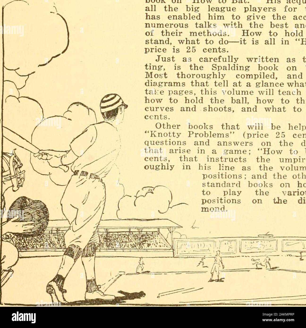 Base Ball für Anfänger. Wie sie bat. Seine Bekanntschaft withall die Big League Spieler für 25 yearshas ermöglichte ihm die Anhäufung von hisnumerous Gespräche mit den besten und seine observationof ihre Methoden zu geben. Wie die Fledermaus, wie tostand, was zu tun ist - es ist alles, Wie Man Bat halten. Theprice ist 25 Cent. Ebenso sorgfältig geschrieben, als das Buch auf bat-ting, die Spalding Buch auf, wie man die Tonhöhe wird. Die meisten sorgfältig zusammengestellt und illustriert, dass withdiagrams auf einen Blick sagen, was sonst mighttal: e-Seiten, dieses Volumen wird lehren die Jungen pitcherhow den Ball zu halten, wie die unterschiedliche zu werfen Stockfoto
