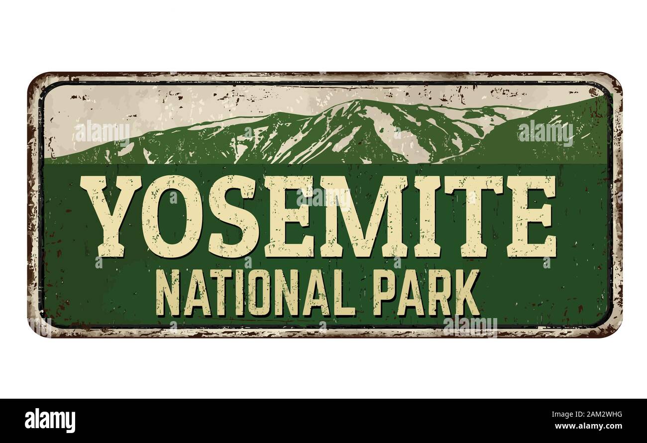 Yosemite National Park Oldtimer rostiges Metall Zeichen auf weißem Hintergrund, Vector Illustration Stock Vektor