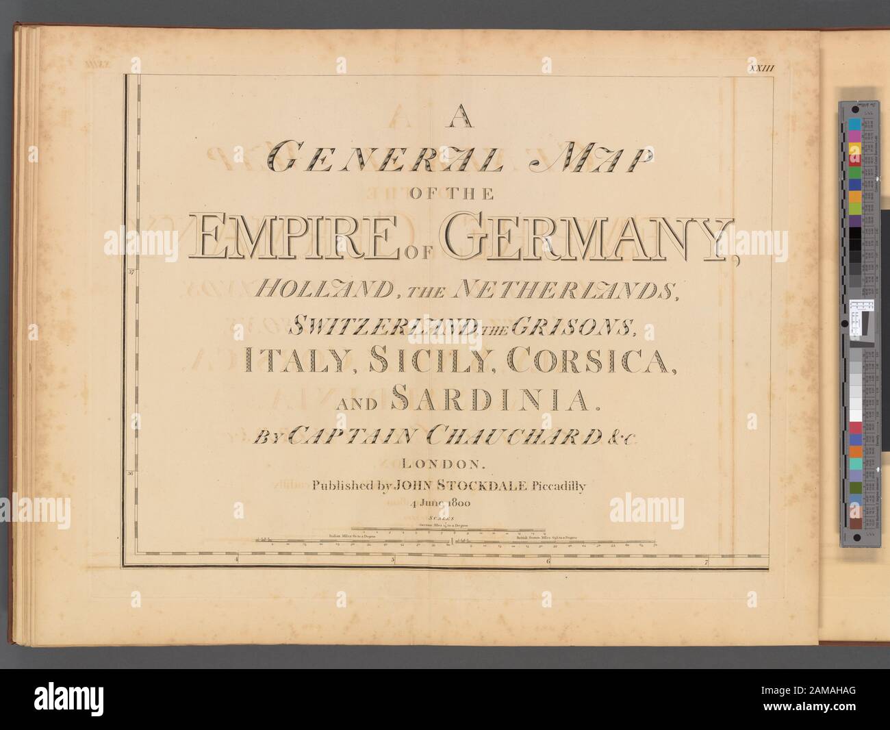 Platte XXIII - EINE allgemeine Karte des Imperiums von Deutschland, Holland, den Niederlanden, der Schweiz, Graubünden, Italien, Sizilien, Korsika und Sardinien - von Kapitän Chauchard, &c London: Herausgegeben von John Stockdale, Piccadilly, 4. Juni 1800.; Platte XXIII: Eine allgemeine Karte des Imperiums von Deutschland, Holland, den Niederlanden, der Schweiz, Graubünden, Italien, Sizilien, Korsika und Sardinien / von Kapitän Chauchard, &c Stockfoto