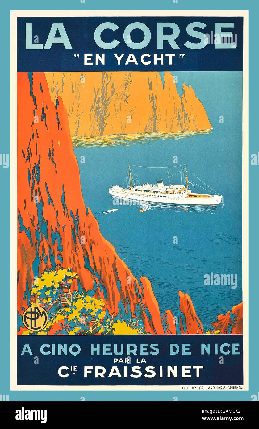 Vintage 30's Travel Poster "La Corse en Yacht" (Die Korsika Yacht) Cinq Heures De Nice (Fünf Stunden von Nizza) par la Cie Fraissinet (von Fraissinet Shipping Company) - Vintage Ocean Liner Travel Poster by Sandy Hook c.A. Stockfoto