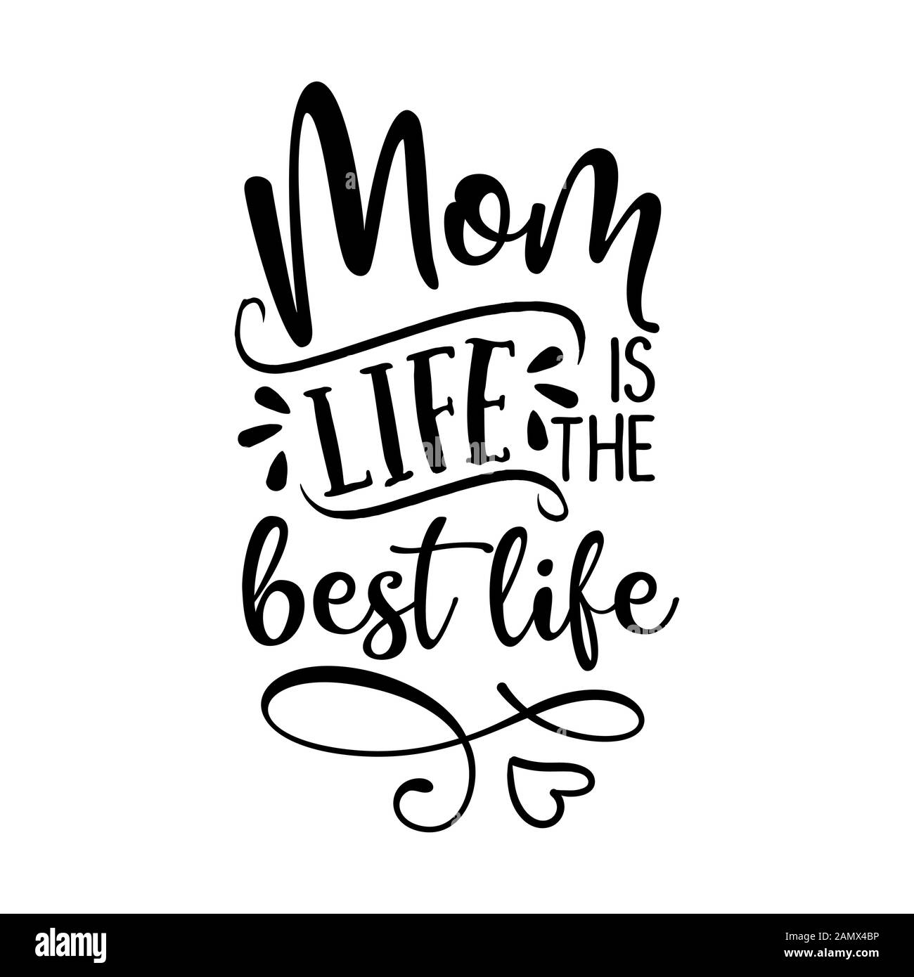 Mama ist die Beste leben - Glückliche Mütter Tag Schriftzug. Handgefertigte Kalligraphie Vector Illustration. Muttertag Karte mit Herzen. Stock Vektor