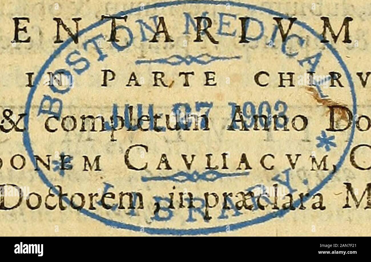 Chirurgia magna Guidonis de Gauliaco: Olim celeberrimi Medici. ? IN KEINEM MINEI N C I P I T R N V E C O L L E C T A N E V M Medizin^, cGmpilatumCCCLXJII. perGviDprorelTorem&c Medicinx Doiulani Academia. D E I S E V V R G I C A Mini. M. ChirurgiseMontifper - Stockfoto