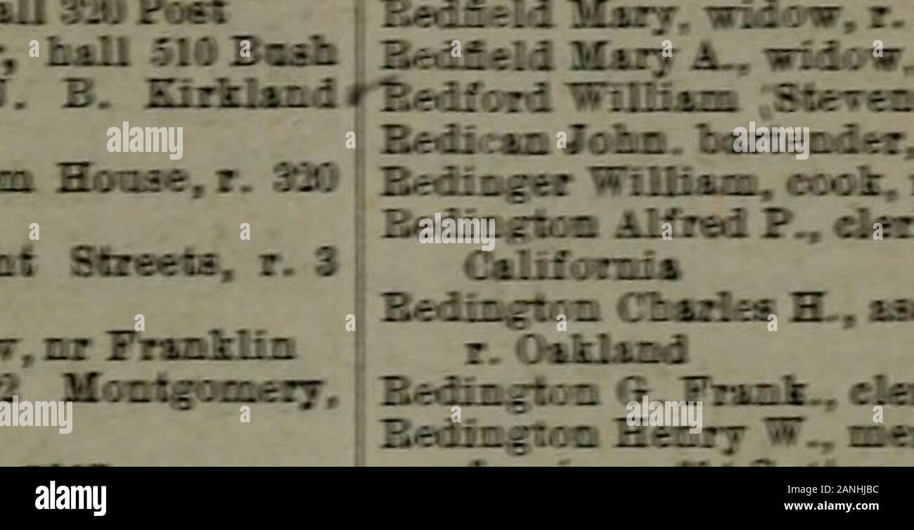 Langley San Francisco's Verzeichnis für das Jahr beginnt.. . "Ar?" Alb. H., m&l; ich Joeepfa jr., mac H 7 1 8 e - 915 ROT J^^^ cr: p^3 Sr f Comet ich Tlies "c" leTir "Tee THA" J des Handels oder j2O 4-206 Sajisone Str"*t. | k Ox, r. 3 BeinsM Jtn* L-verpassen, r. iAieradP.. cferxni* Bedii "lim Cbailis H.. KS-: r. Oaklaad OO., T. tt C. s. Co. CUD Melden Sie H. B^iilyfcOo,!!.ySE^L DELMONjCO w H2i iB? Ein j "E.REi&gt; "r John Biene:: mXtotaey^]*v": CU. , DMDestie UNS C* pp r, r. S s Fixlej, b €* aic; - CO.Rae & Ool.r-tfe.li J&gt;" 5. ich, elexk Ebo. Mareos * Co., r. 513 r. r 31 W^aj^ teatice Ckaries M. Plam&C Stockfoto
