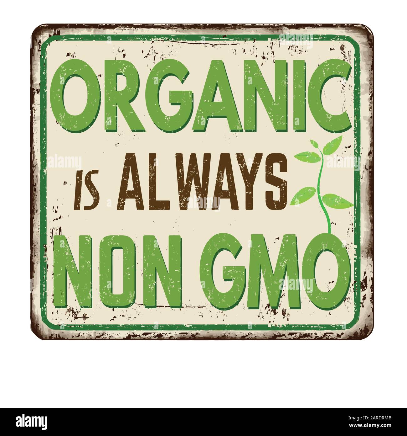 Organisch ist immer EIN VEKTOR-VEKTOR-Schild AUS rostem Metall OHNE GMO auf weißem Hintergrund Stock Vektor