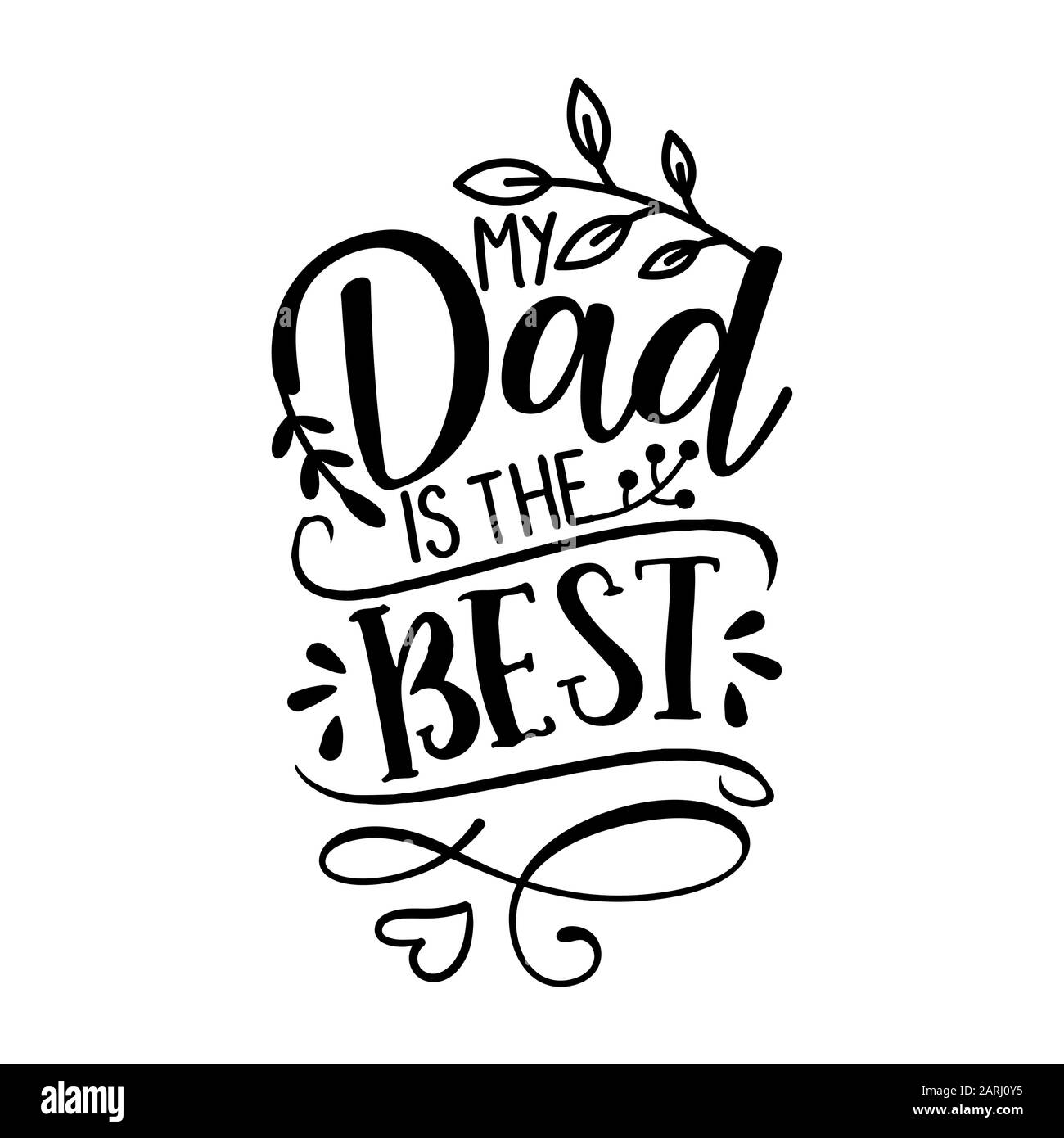 My Dad ist der beste - Happy Father's Day Schriftzug. Handgemachte Kalligraphie Vektor-Illustration. Tageskarte des Vaters. Gut für Schrottbuchungen, Plakate, t Stock Vektor