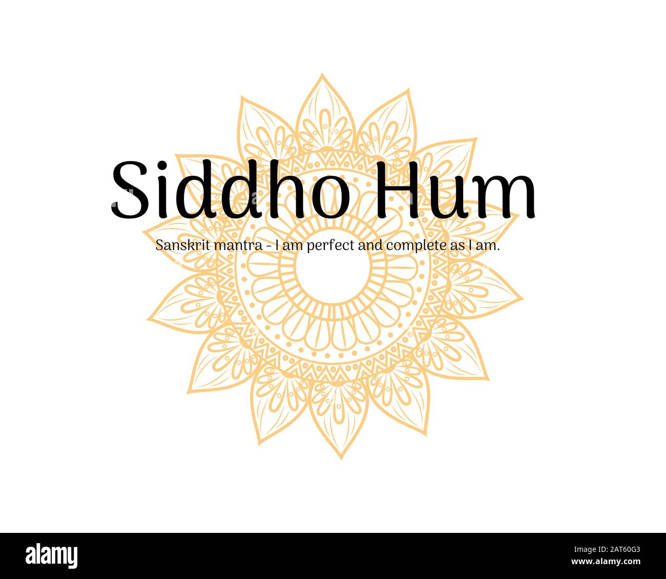 Siddho Hum Sanskrit Mantra, das übersetzt "Ich bin perfekt und vollständig, wie ich bin. Stockfoto