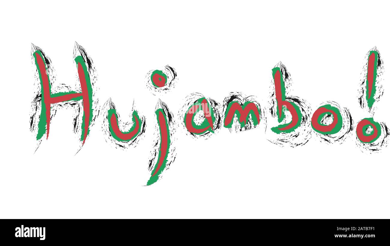 Hujambo! Bedeutet Hallo in der sprache swahili. Handschriftlich mit kenya Flaggenfarben Stockfoto