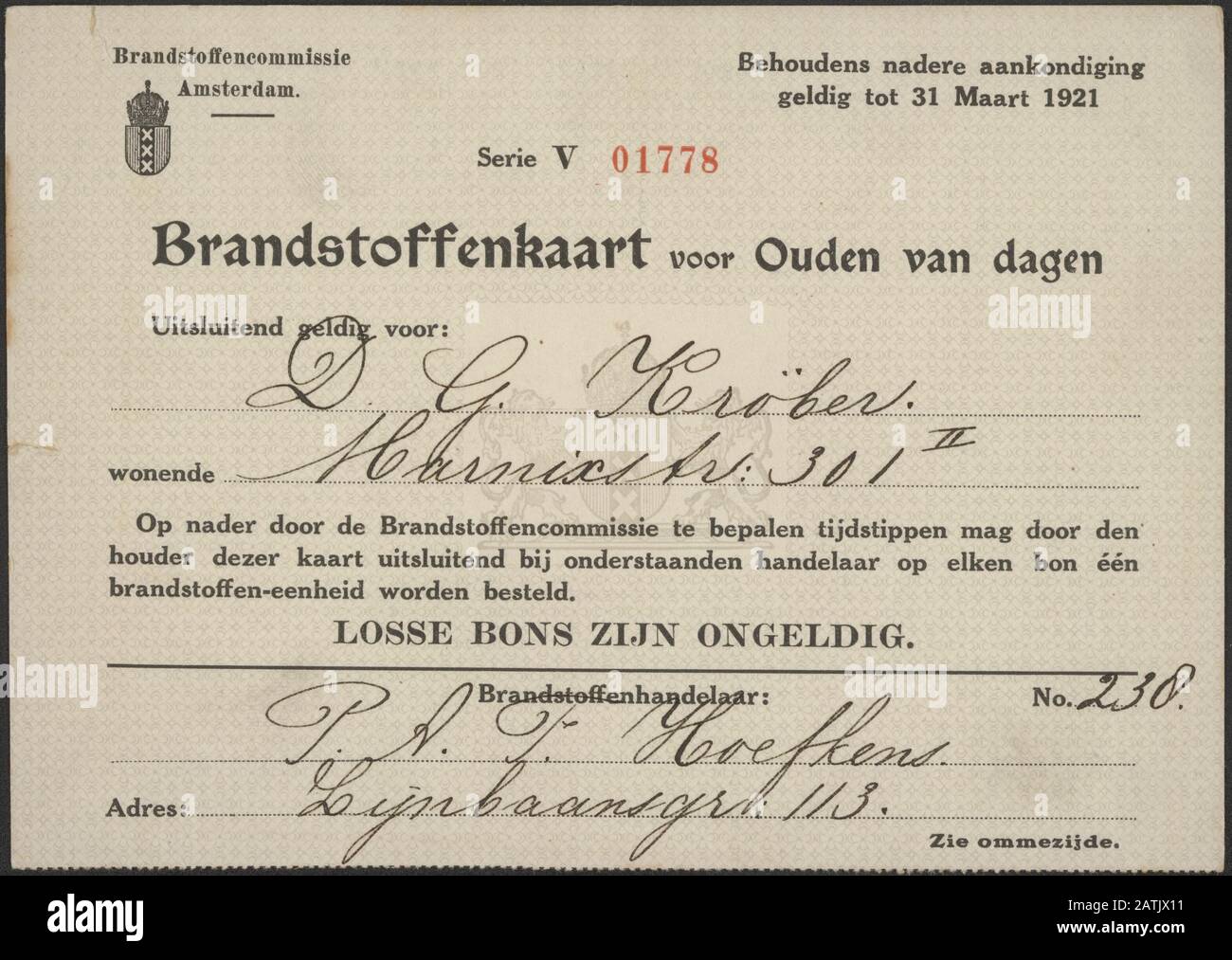 Beschreibung: Fuel Card for Ancients of Days, Fuels Committee Amsterdam (Original). Von D. G. Stromer Amsterdam TBV Tankhändler P.A.F. Hoefkens Amsterdam. Datum: {1914-1918} Ort: Amsterdam, Niederlande Schlagwörter: Treibstoff, Ration Cards, Vorname: Hoefkens, Stromber Stockfoto