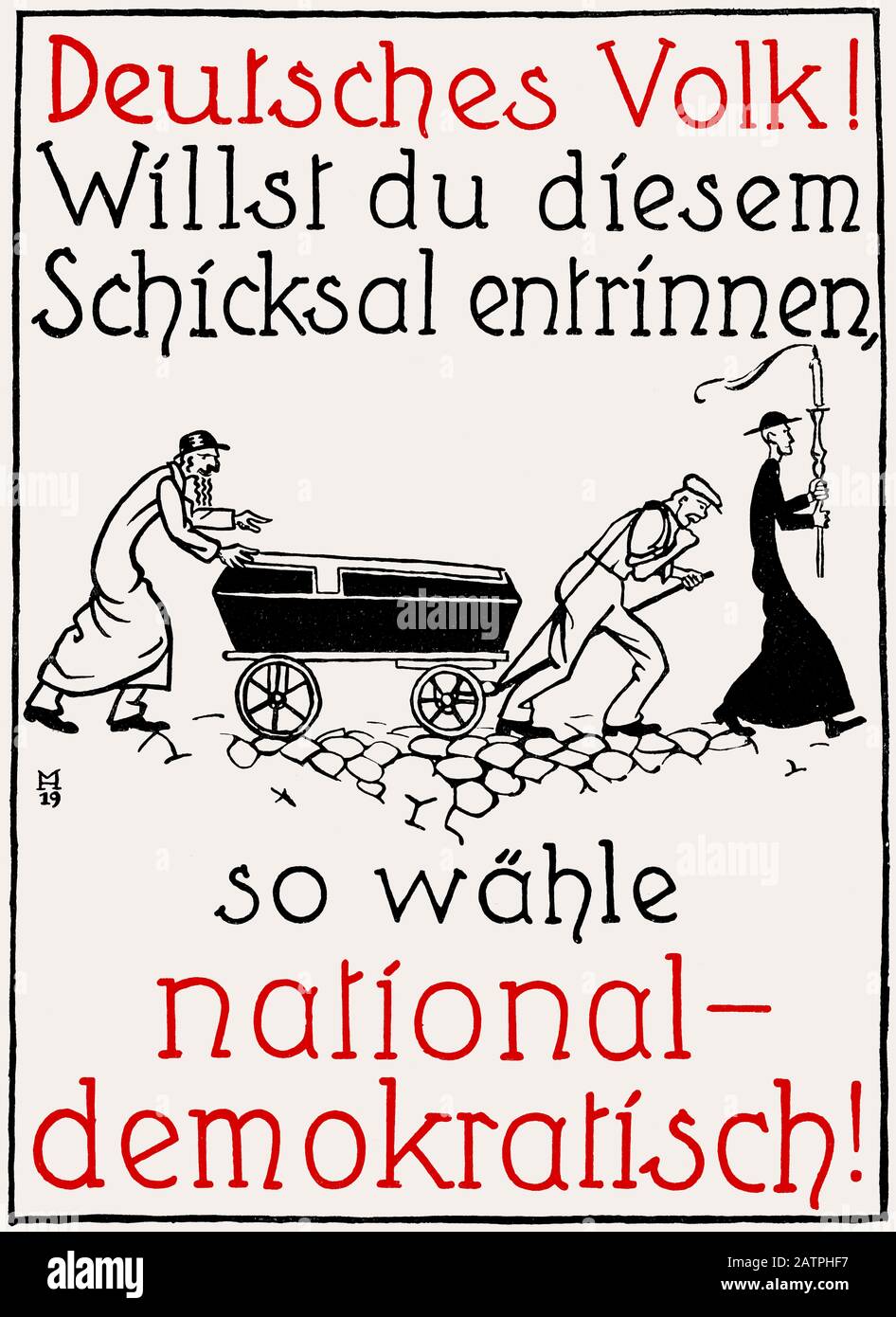 Deutsche Leute! Wenn Sie diesem Schicksal entfliehen wollen, wählen Sie Nationaldemokrat, das antisemitische deutsche Wahlplakat, im Jahr 1920 Stockfoto