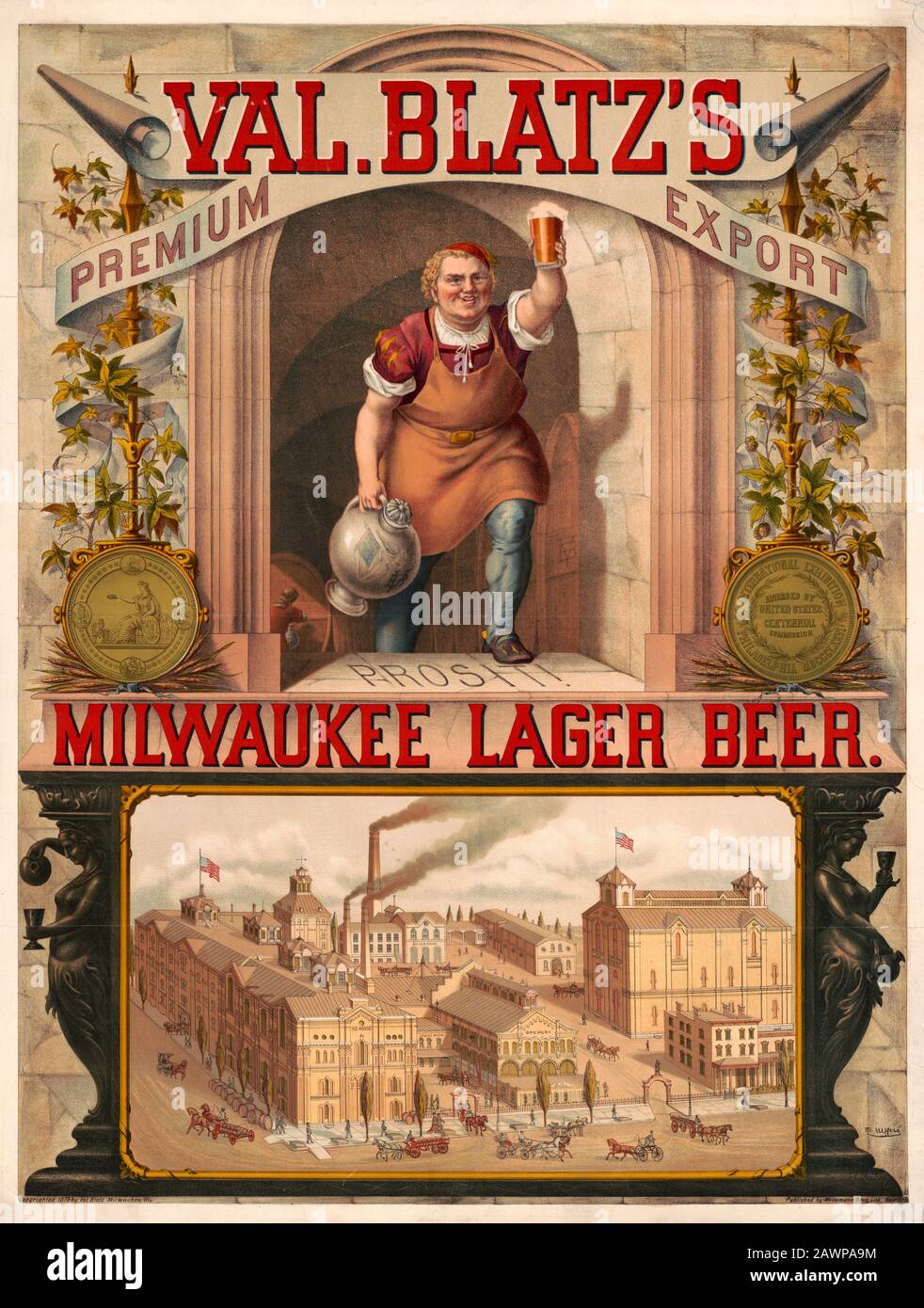 Val. Blatz's Premium-Export, Milwaukee Lager Beer / M. Ulffers. Ausdruck der Anzeige für Val. Blatz's Bier aus Milwaukee Lager zeigt einen Brauer, der ein Glas Bier aufwirft, und eine Vogelperspektive auf die Brauerei. Juli 1879 Stockfoto