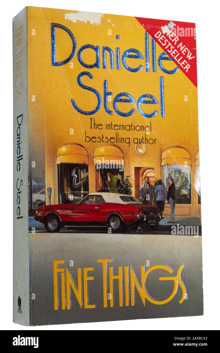 "Fine Things", ein Roman der US-amerikanischen Schriftstellerin Danielle Steel, Taschenbuch Stockfoto