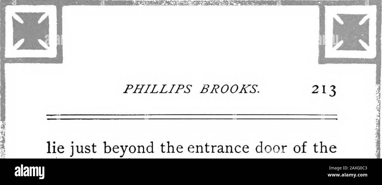 Phillips Brooks: Der Mann, der Prediger und der Autor, der auf der "Schätzung" basiert. R^ VI a * i.fl" V*". Liegen Sie direkt hinter der Eingangstür des Mannes, der kommen soll. Sympathie für alles, was menschlich, sonnygenial, unstillbare Hoffnung, Entlicht in allem ist, was gut und schön ist, ein schneller Sinn für Humor, eine große Brothausansicht und die schwierige Kombination intensiver persönlicher Überzeugungen mit absolutem Respekt und Toleranz gegenüber anderen, sind die unterscheidbaren Merkmale seines intellektuellen und spirituellen Charakters. Sie geben ihm die pro-sonale Faszination, die nicht einmal Ziskontrahenten aufbringen können Stockfoto