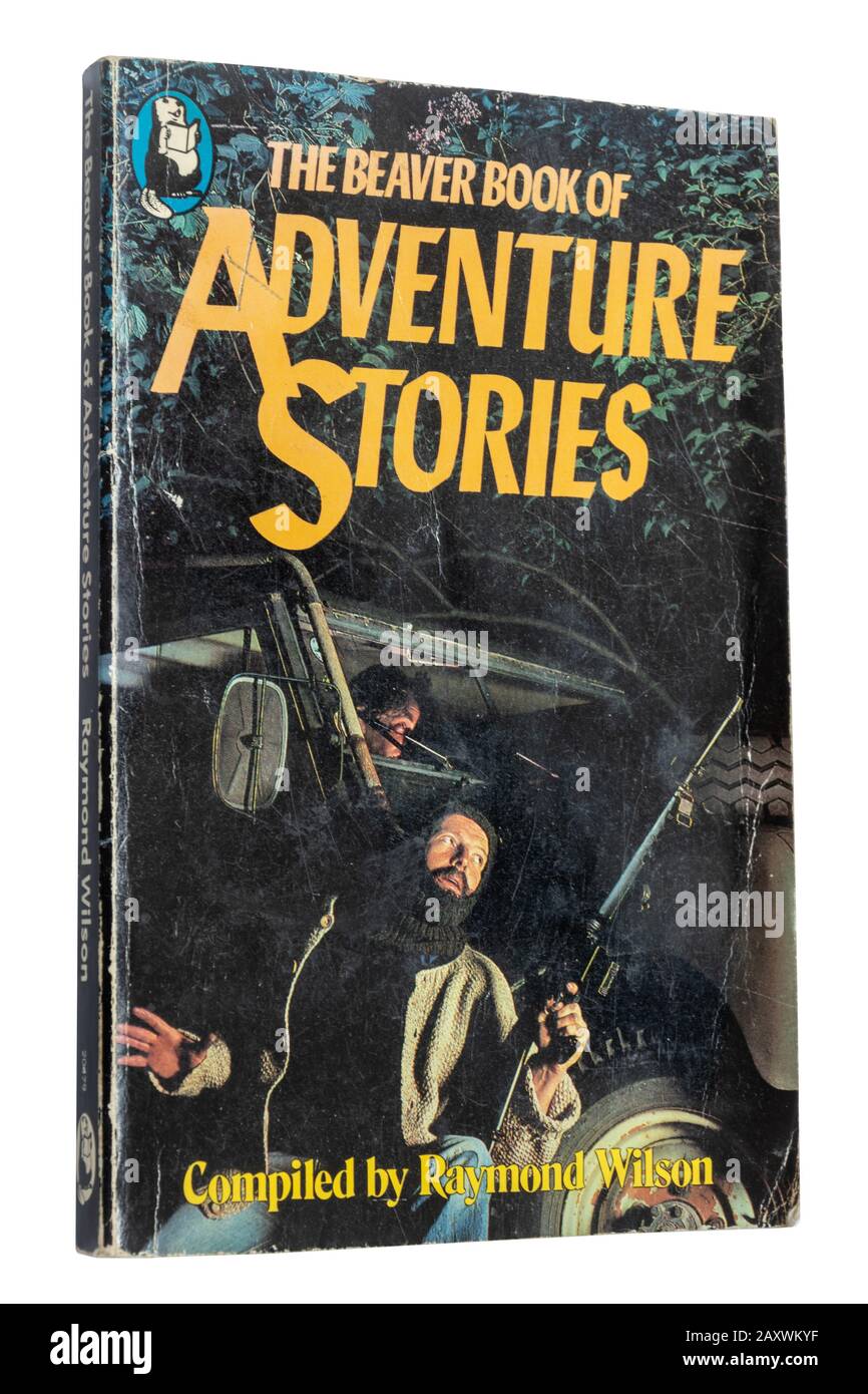 Das von Raymond Wilson zusammengestellte Beaver Book of Adventure Stories, Taschenbuch Stockfoto