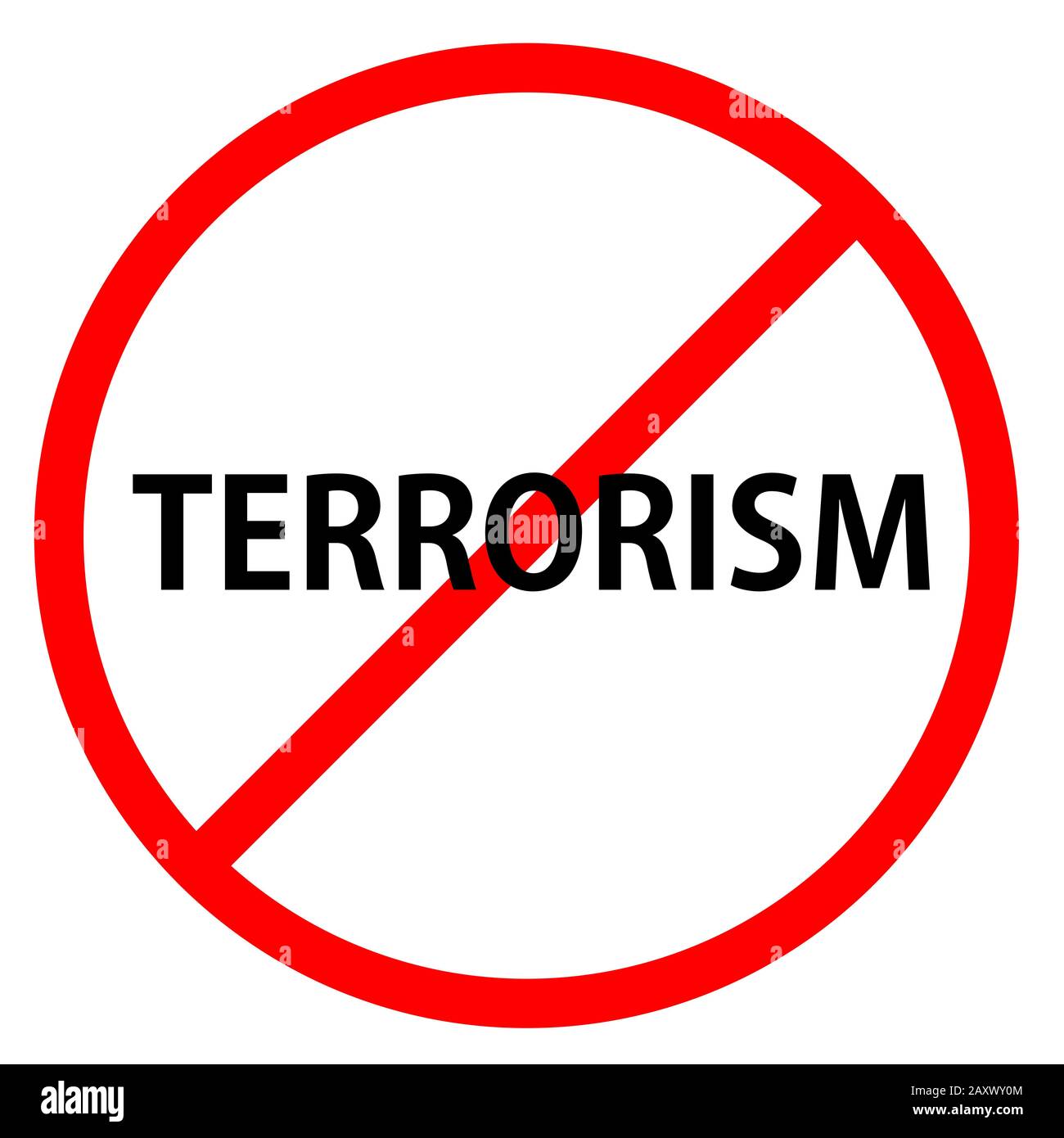 Der Terrorismus befindet sich in einem roten Kreis Mit roter Linie, die durch den Kreis projiziert wird. Stockfoto