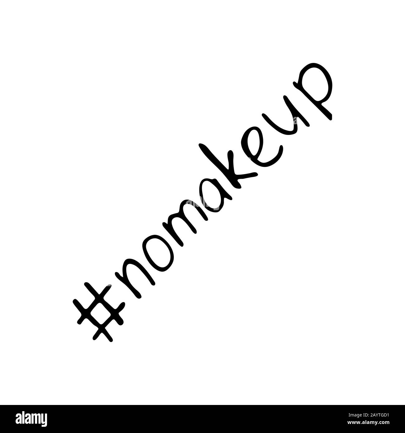 Beschriftung kein Make-up mit Hashtag. Weißer Hintergrund isolierte Vektor-Grafik Stock Vektor