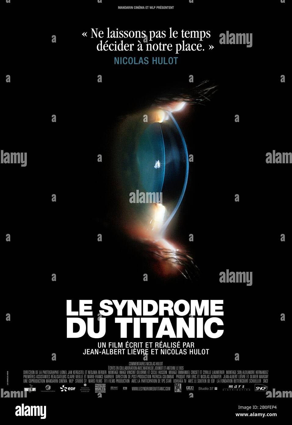 Le Syndrome du Titanic Jahr: 2009 Frankreich Regie: Nicolas Hulot, Jean-Albert Lièvre Filmplakat (fr) Stockfoto