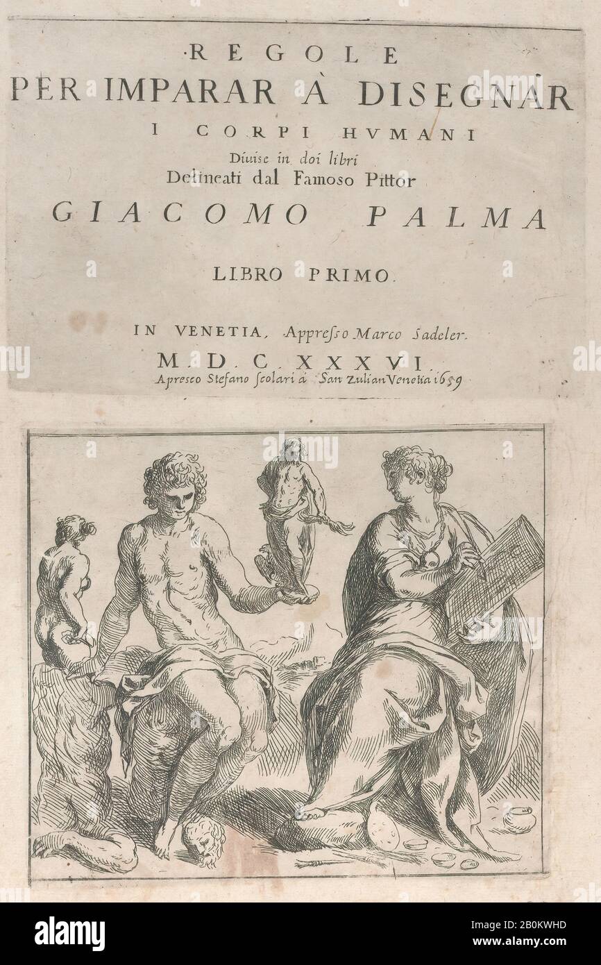 Jacopo Palma der Jüngere, "Regole per Imparar a Disegnar i Corpi humani, Giacomo Palma' Libro Primo (Titelseite und 7 Platten), verbunden mit Libro Secondo (Titelseite und 11 Platten), Jacopo Palma der Jüngere (Italienisch, Venedig ca. 1548-1628 Venedig), 1636 (neu veröffentlicht 1659), Radierung, 14 3/16 × 9 13/16 × 5/16 Zoll. (36 × 25 × 0,8 cm Stockfoto