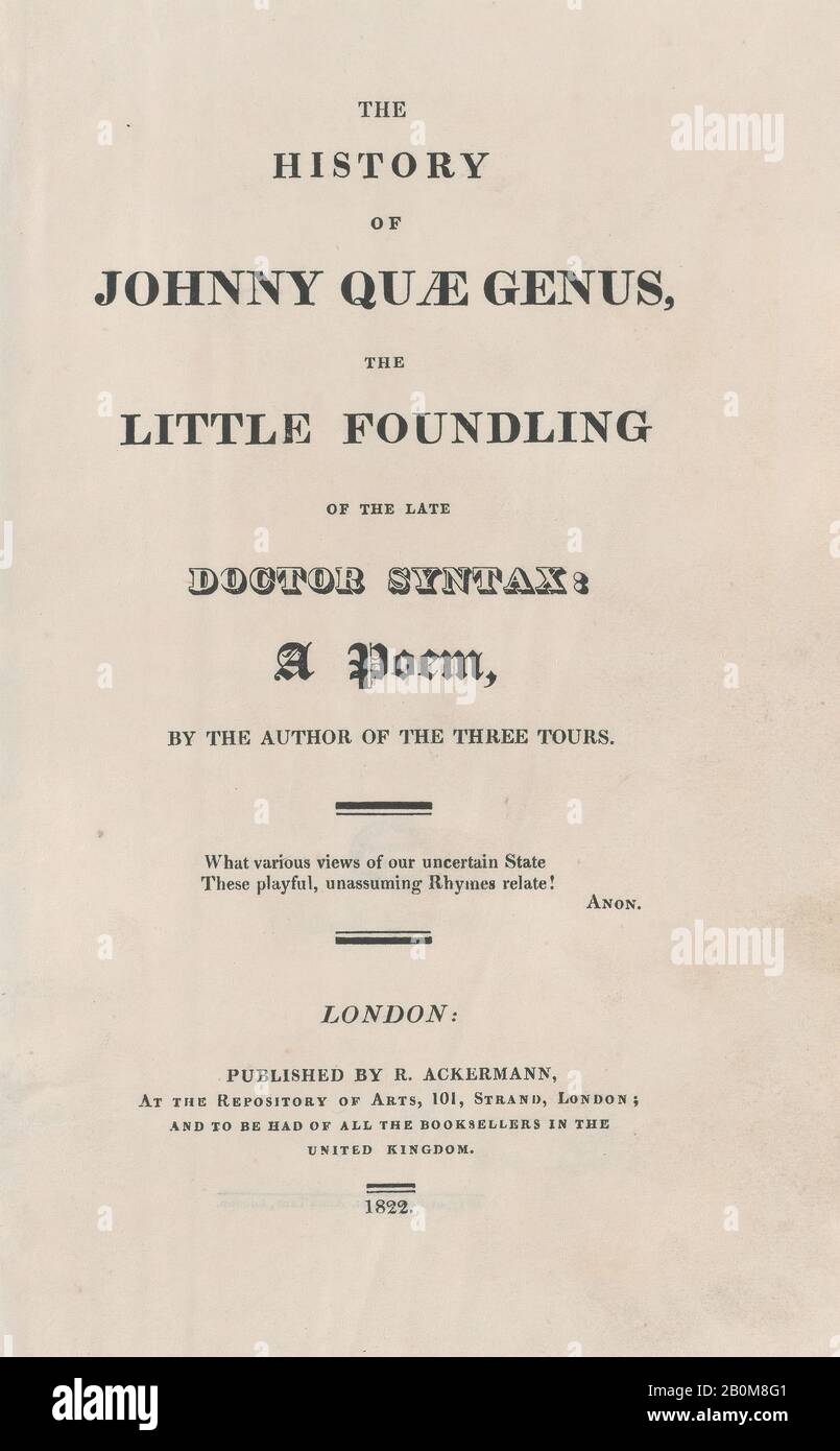 Thomas Rowlandson, Titelseite, aus "The History of Johnny Quae Genus, The Little Foundling of the Late Doctor Syntax", "The History of Johnny Quae Genus, The Little Foundling of the Late Doctor Syntax", Thomas Rowlandson (Britisch, London 1757-187 London), William Combe (Britisch, London 1742-1823 London), 1822, Briefpresse, Blatt: 8 3/8 × 5 3/16 Zoll (21,3 × 13,2 cm), Ausdrucke Stockfoto