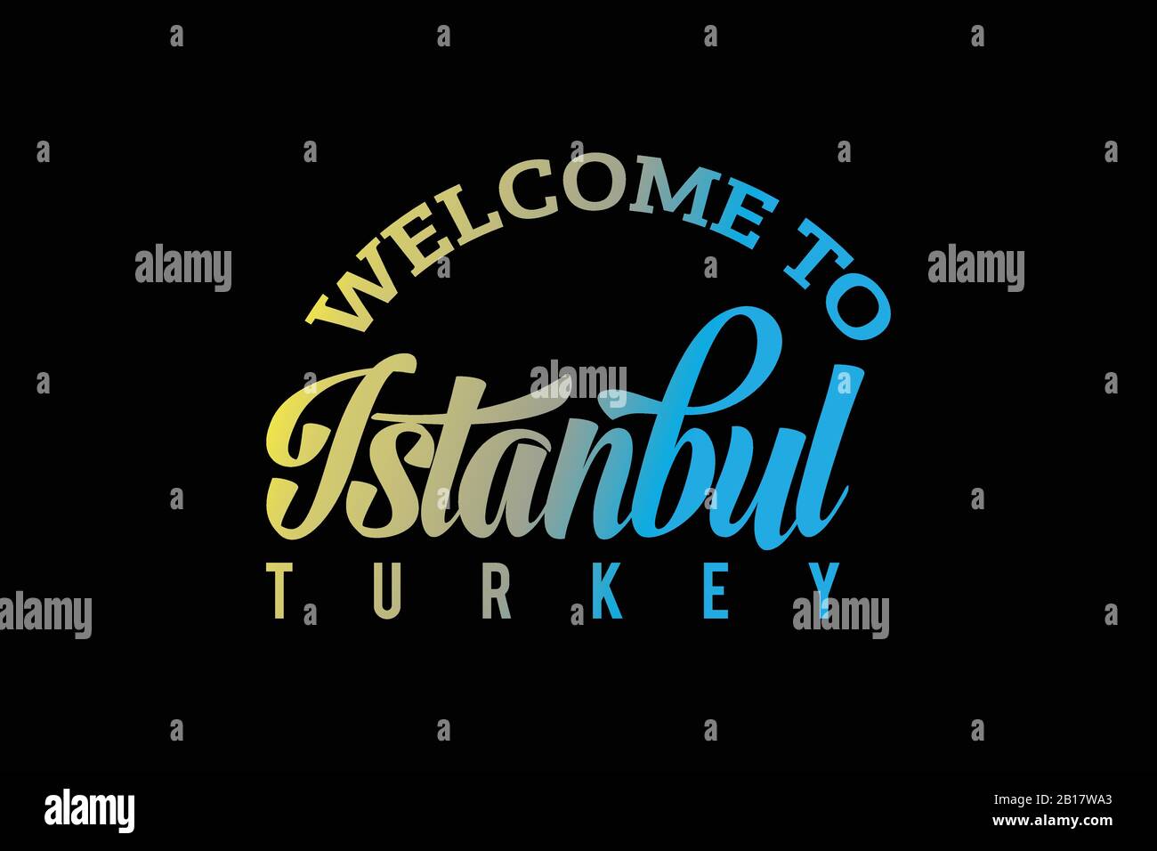 Willkommen In Istanbul, Türkei Word Text Creative Font Design Illustration, Willkommensschild Stock Vektor