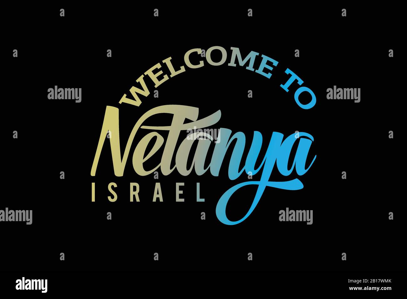 Willkommen Bei Netanya, Israel Word Text Creative Font Design Illustration, Willkommensschild Stock Vektor